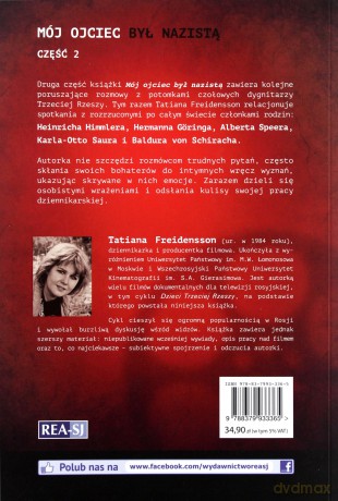 Mój ojciec był nazistą. Rozmowy z potomkami czołowych przywódców Trzeciej Rzeszy część 2 - Tatiana Freidensson [KSIĄŻKA]