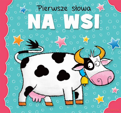 Na wsi. Pierwsze słowa [KSIĄŻKA]