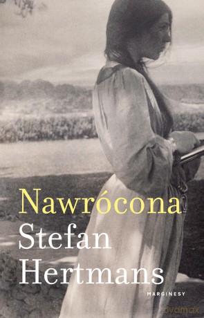 Nawrócona - Stefan Hertmans [KSIĄŻKA]