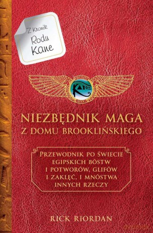 Niezbędnik maga z domu brooklińskiego. Kroniki rodu Kane - Rick Riordan [KSIĄŻKA]