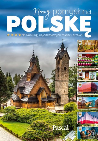 Nowy pomysł na Polskę. Ranking atrakcji - Magdalena Stefańczyk [KSIĄŻKA]