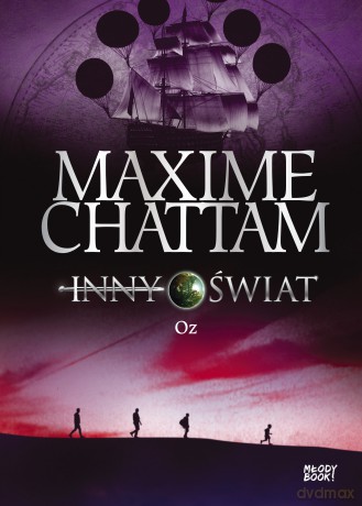 Oz. Inny świat (Tom 5) - Maxime Chattam [KSIĄŻKA]