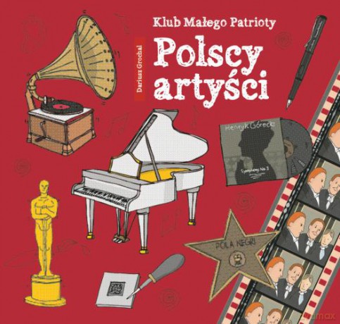 Polscy artyści. Klub małego patrioty - Dariusz Grochal [KSIĄŻKA]