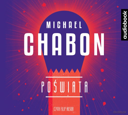 Poświata - Michael Chabon [AUDIOBOOK]