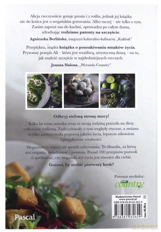 Prosto z roślin. Radosna sztuka celebrowania weganizmu - Alicja Radej [KSIĄŻKA]