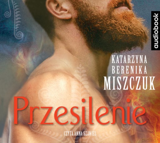 Przesilenie. Kwiat paproci (Tom 4) - Katarzyna Berenika Miszczuk [AUDIOBOOK]