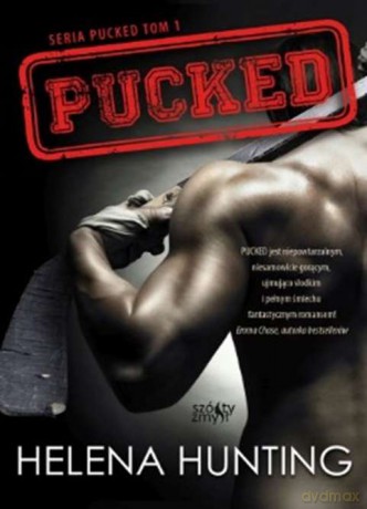 Pucked (Tom 1) - Helena Hunting [KSIĄŻKA]
