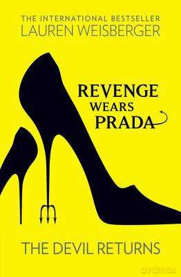 Revenge wears Prada The Devil - Lauren Weisberger [KSIĄŻKA]