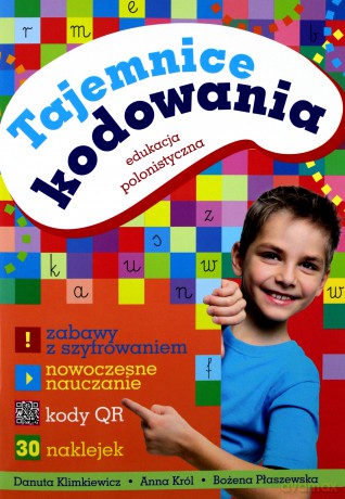 Tajemnice kodowania. Edukacja polonistyczna - Danuta Klimkiewicz [KSIĄŻKA]