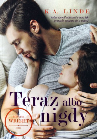 Teraz albo nigdy - K.A. Linde [KSIĄŻKA]