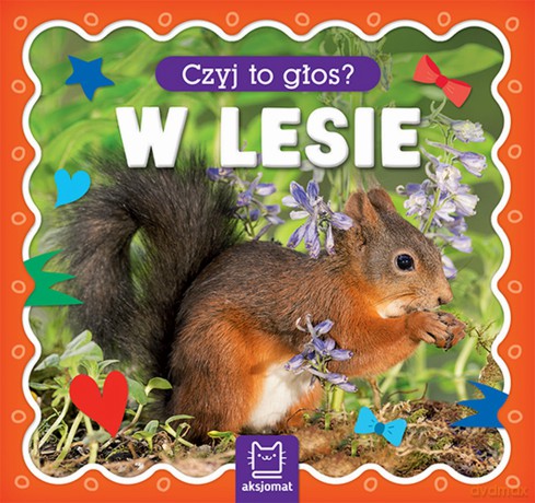 W lesie. Czyj to głos [KSIĄŻKA]