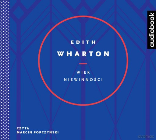 Wiek niewinności - Edith Wharton [AUDIOBOOK]