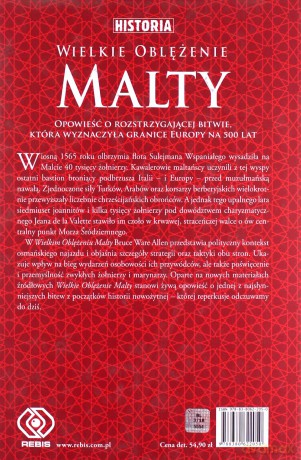 Wielkie oblężenie Malty. Historyczne starcie Joannitów z Imperium Osmańskim - Bruce Ware Allen [KSIĄŻKA]