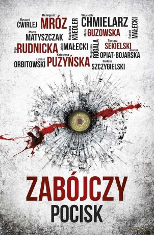 Zabójczy pocisk [KSIĄŻKA]