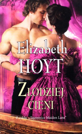 Złodziej cieni. Tajemnice Maiden Lane (Tom 4) - Elizabeth Hoyt [KSIĄŻKA]