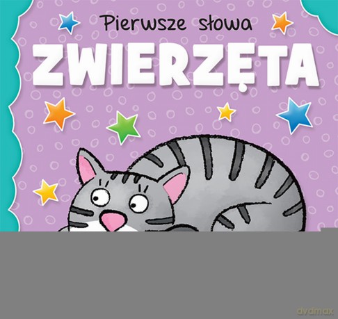 Zwierzęta. Pierwsze słowa [KSIĄŻKA]