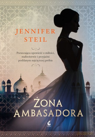 Żona ambasadora - Jennifer Steil [KSIĄŻKA]
