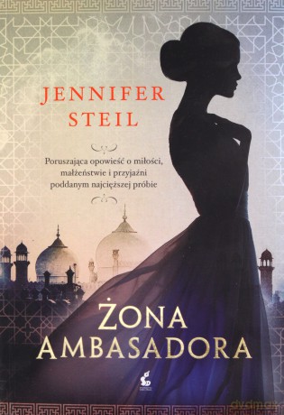 Żona ambasadora - Jennifer Steil [KSIĄŻKA]