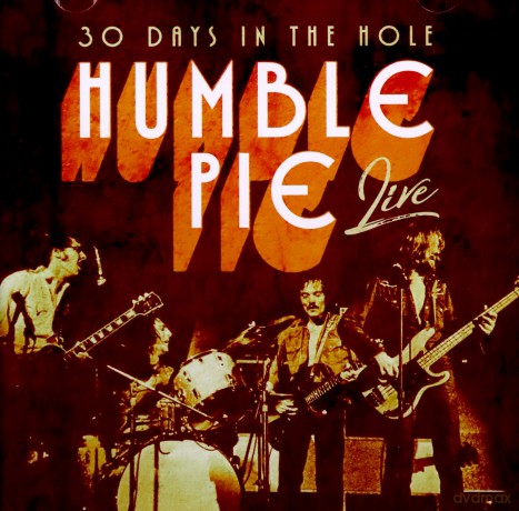 Humble Pie: 30 Days In The Hole [CD]