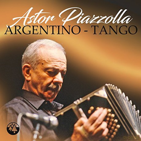 Astor Piazzolla: Argentino - Tango [CD]