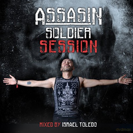 Mixed By Israel Toledo: Assassin Soldier Session [CD]