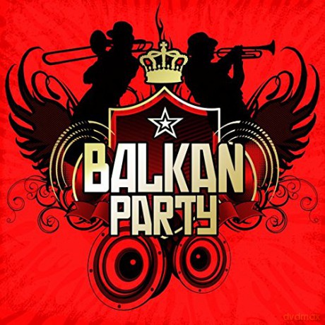 Balkan Party [CD]