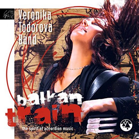 Veronika Todorova Band: Balkan Train [CD]