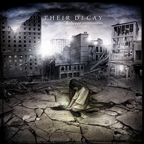 Their Decay: Believer [CD]