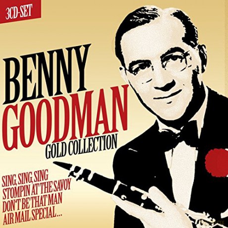 Benny Goodman: Benny Goodman Gold Collection [3CD]