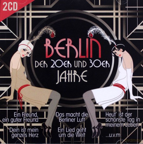 Berlin der 20er und 30er Jahre [2CD]