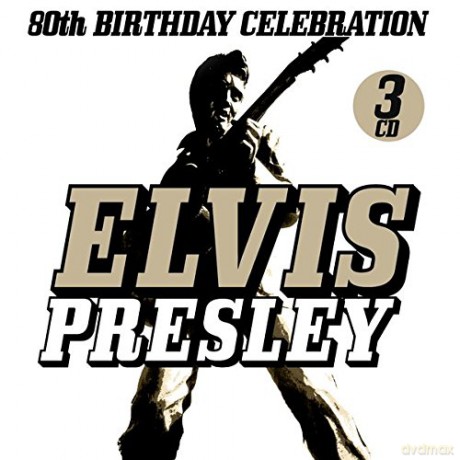 Elvis Presley: Birthday Celebration 80th [3CD]