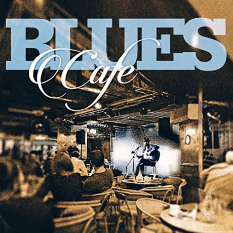 Blues Cafe [2CD]
