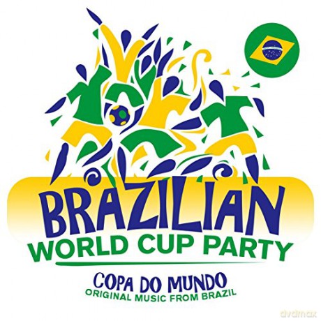 Brazilian World Cup Party [2CD]