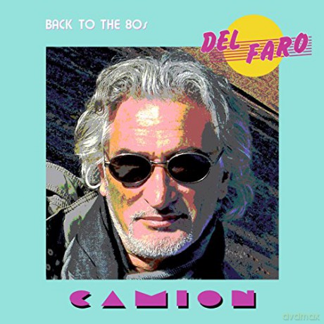 Del Faro: Camion [CD]
