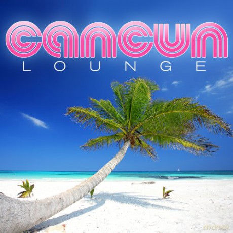 Cancun Lounge [5CD]