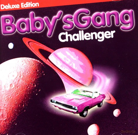 Baby's Gang: Challenger (Deluxe Edition) [CD]