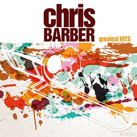 Chris Barber: Chris Barbers Greatest Hits [Winyl]