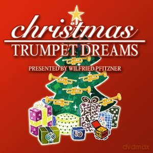 Wilfried Pfitzner: Christmas Trumpet Dreams [CD]