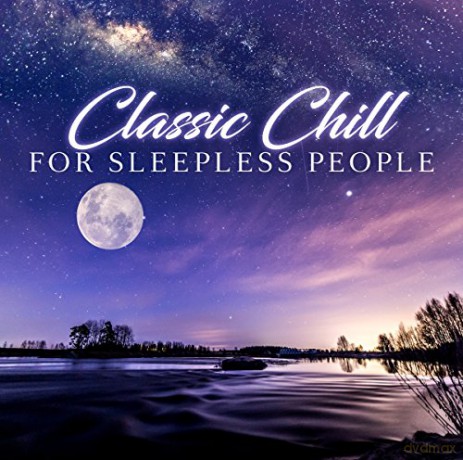 Classic Chill For Sleepless Pe [CD]