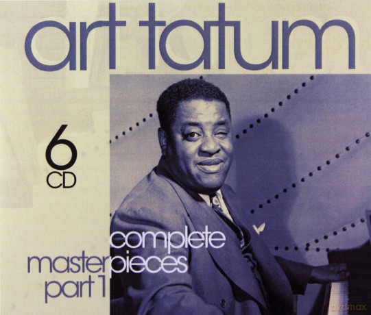 Art Tatum: Complete Masterpieces Part 1 [6CD]