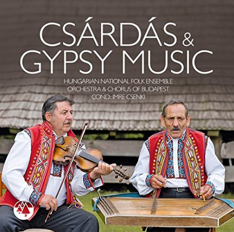Hungarian National Folk Ensemb: Csardas & Gypsy Music [CD]