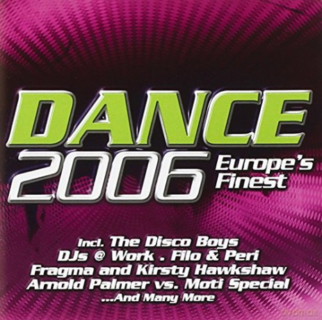 Dance 2006 - Europes Finest [2CD]