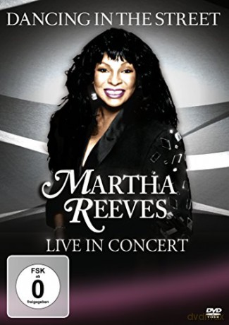 Martha Reeves: Dancing In The Street - Live I [CD]+[DVD]