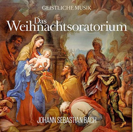 Johann Sebastian Bach: Das Weihnachtsoratorium [CD]