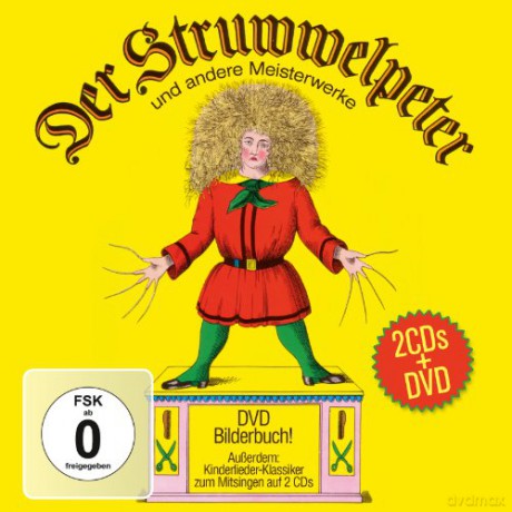 Heinrich Hoffmann: Der Struwwelpeter Und Andere [2CD]+[DVD]