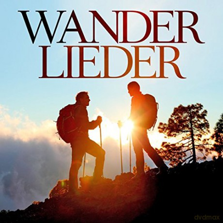 Deutsche Wanderlieder [2CD]