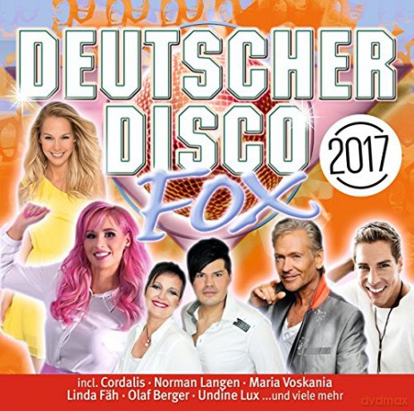 Deutscher Disco Fox 2017 [2CD]