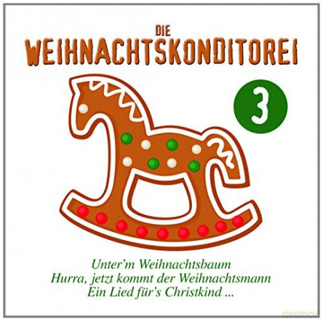 Die Weihnachtskonditorei 3 [CD]