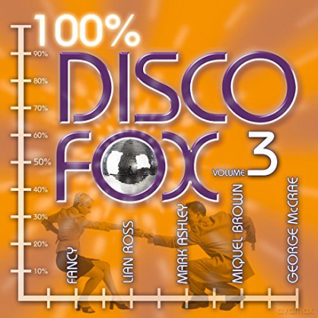 Disco Fox 100% vol. 3 [CD]