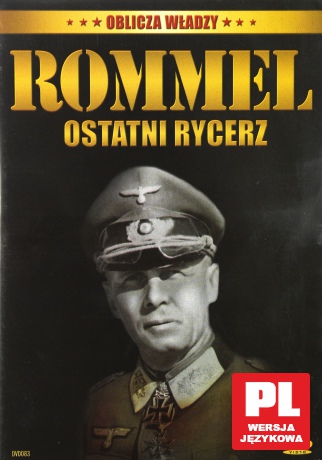 Oblicza władzy: Rommel - ostatni rycerz [DVD]